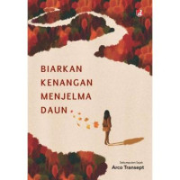 Image of Biarkan Kenangan Menjelma Daun
